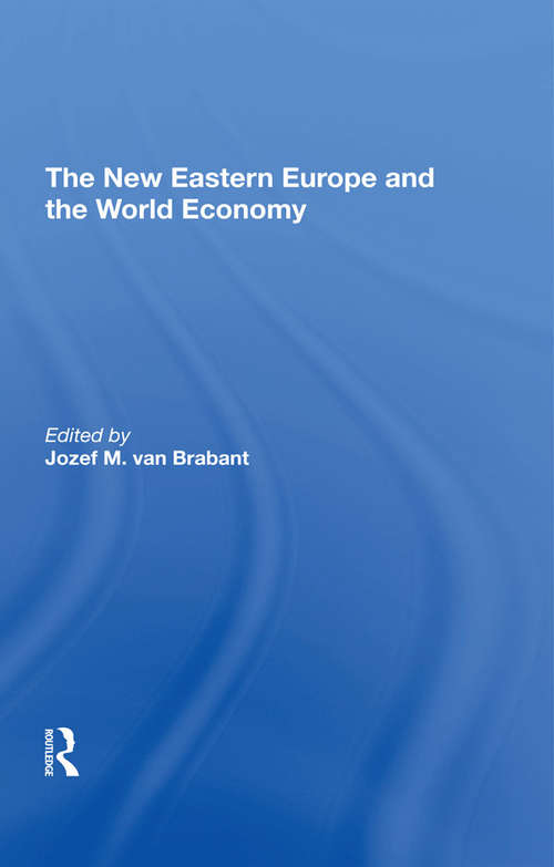 Book cover of The New Eastern Europe And The World Economy