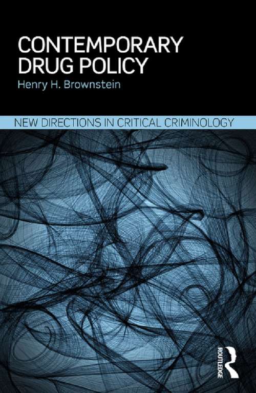 Book cover of Contemporary Drug Policy (New Directions in Critical Criminology)