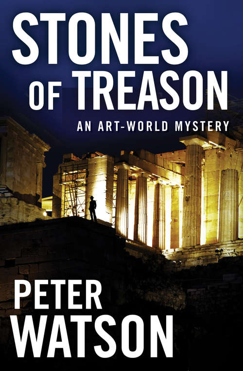 Book cover of Stones of Treason: An Art-World Mystery