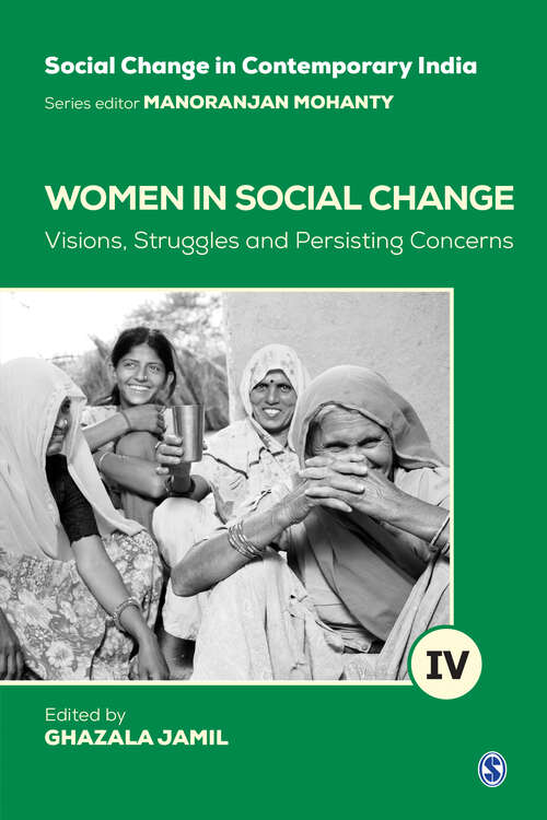 Book cover of Women in Social Change: Visions, Struggles and Persisting Concerns (First Edition) (Social Change in Contemporary India)