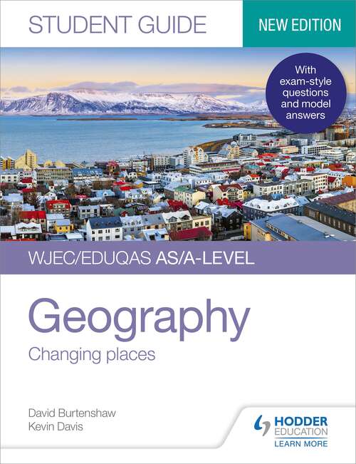 Book cover of WJEC/Eduqas AS/A-level Geography Student Guide 1: Changing places