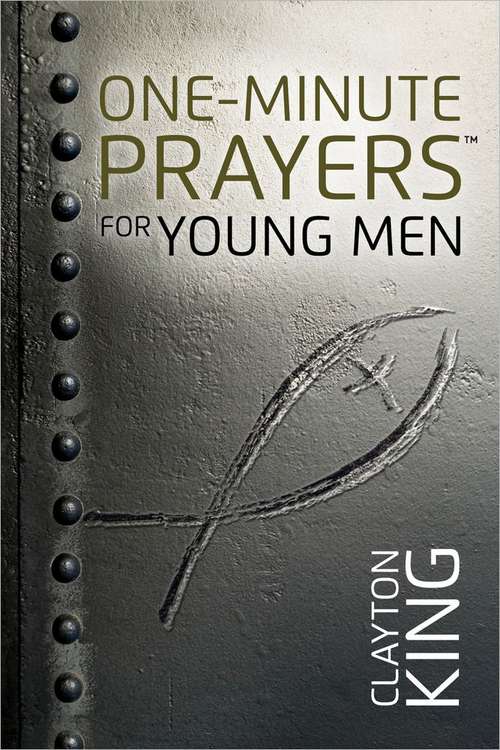 Book cover of One-minute Prayers for Young Men