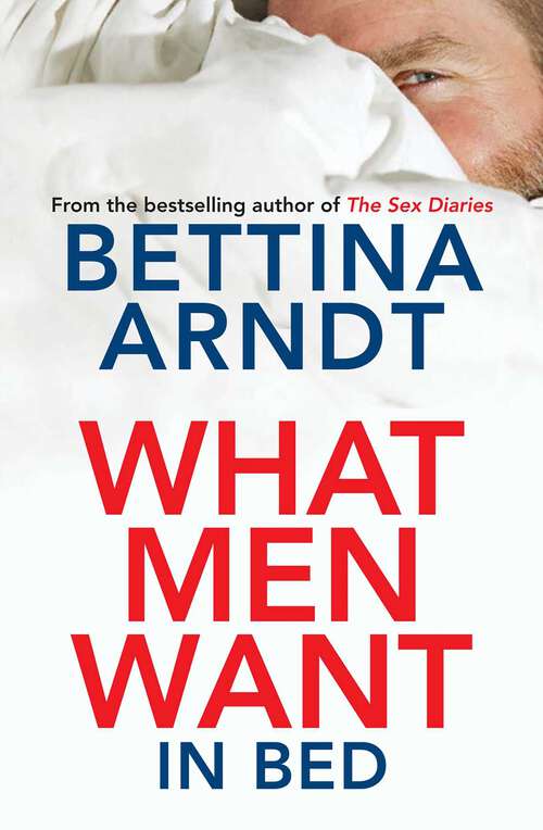 Book cover of What Men Want: In Bed