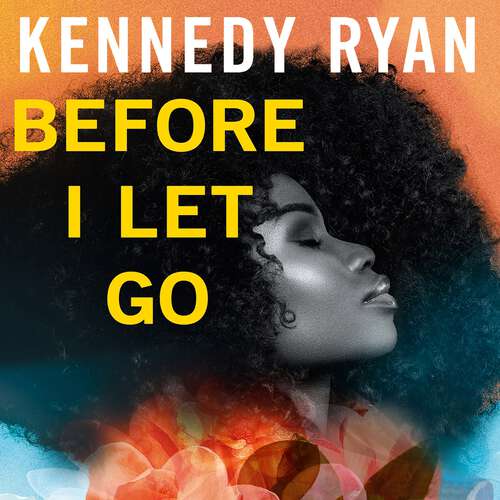 Book cover of Before I Let Go: the perfect angst-ridden romance (Skyland)