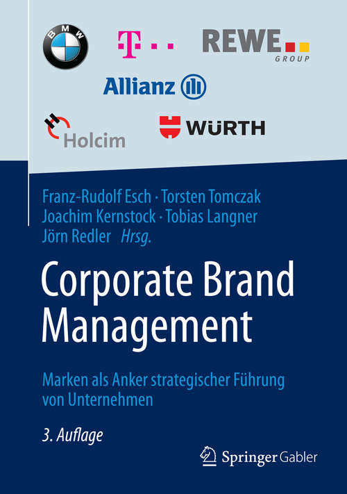 Book cover of Corporate Brand Management: Marken als Anker strategischer Führung von Unternehmen (Journal Of Brand Management: Advanced Collections)