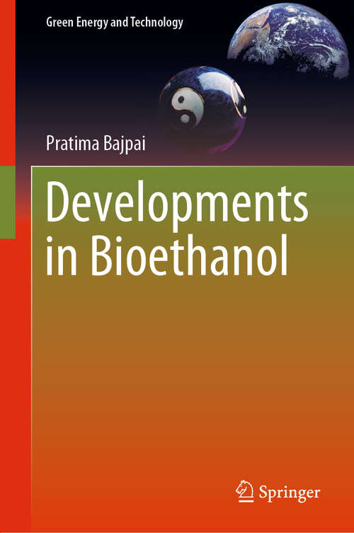 Book cover of Developments in Bioethanol (1st ed. 2021) (Green Energy and Technology)