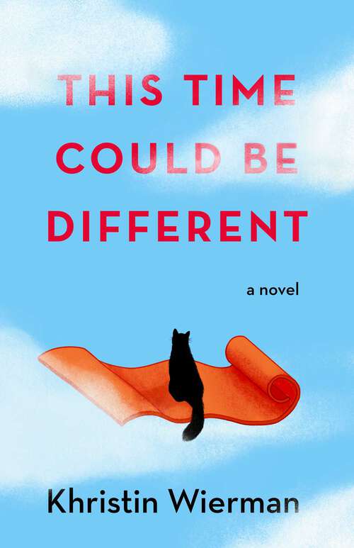 Book cover of This Time Could Be Different: A Novel