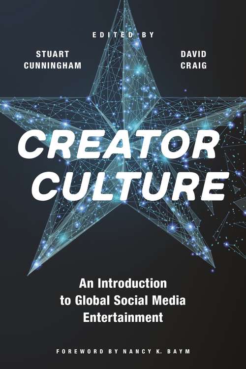 Book cover of Creator Culture: An Introduction to Global Social Media Entertainment
