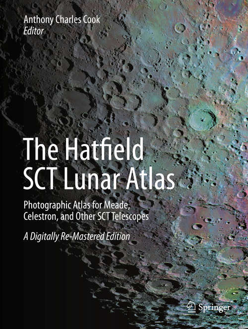 Book cover of The Hatfield SCT Lunar Atlas