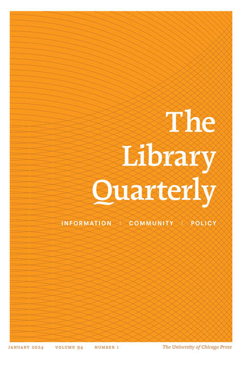 Book cover of The Library Quarterly, volume 94 number 1 (January 2024)