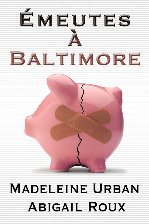 Book cover of Émeutes à Baltimore (Ty et Zane #4)