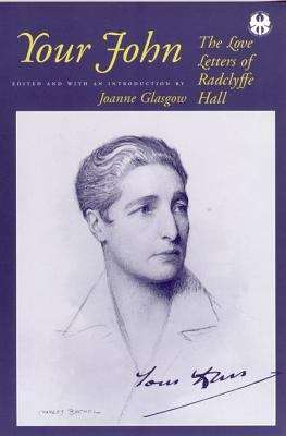 Book cover of Your John: The Love Letters of Radclyffe Hall