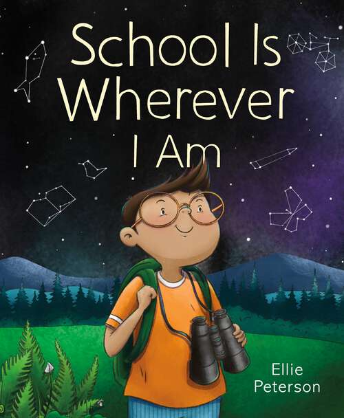 Book cover of School Is Wherever I Am