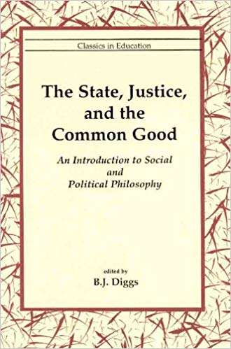 Book cover of The State, Justice, and the Common Good: An Introduction to Social and Political Philosophy