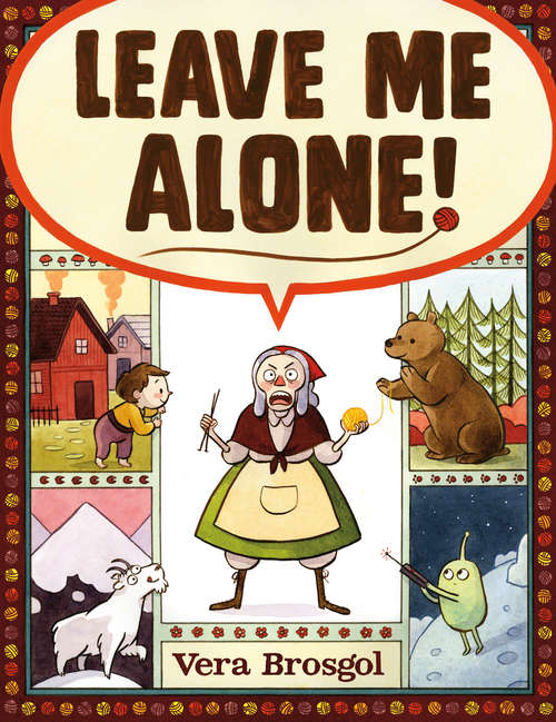 Book cover of Leave Me Alone!