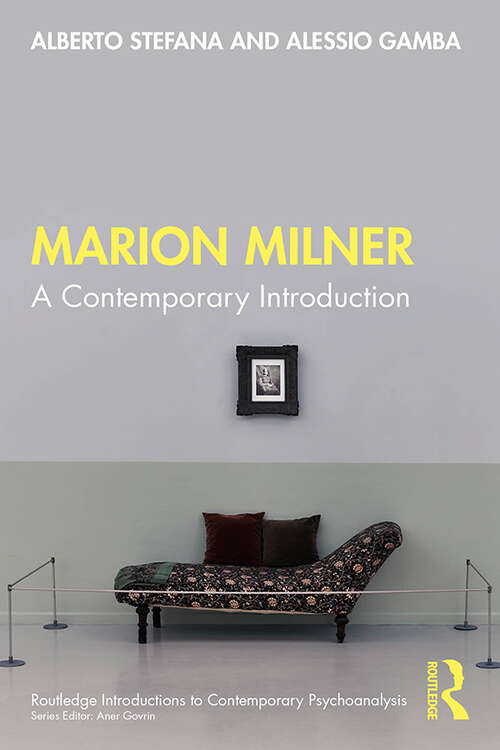 Book cover of Marion Milner: A Contemporary Introduction (Routledge Introductions to Contemporary Psychoanalysis)