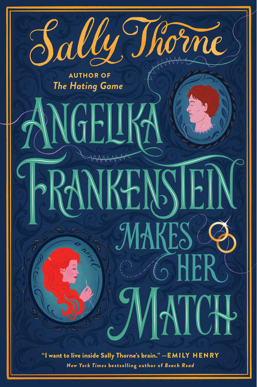 Book cover of Angelika Frankenstein Makes Her Match: A Novel