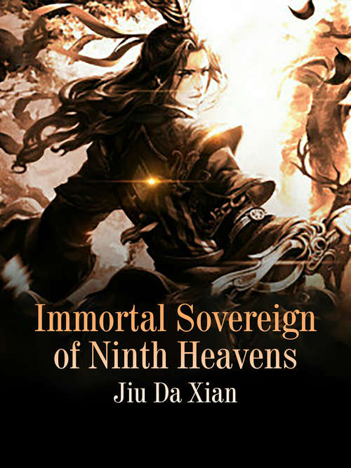 Book cover of Immortal Sovereign of Ninth Heavens: Volume 12 (Volume 12 #12)