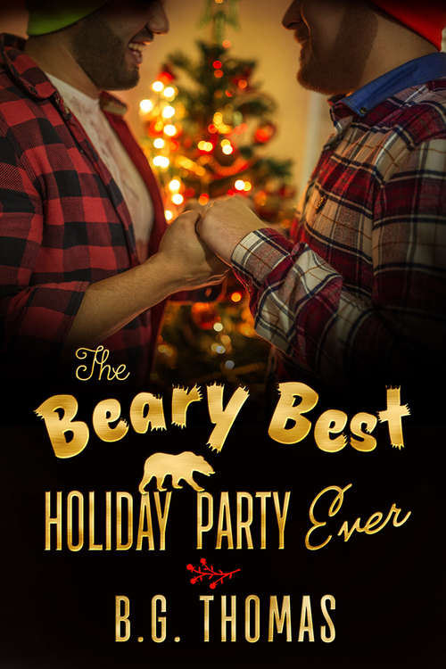 Book cover of The Beary Best Holiday Party Ever (2015 Advent Calendar - Sleigh Ride Ser.)