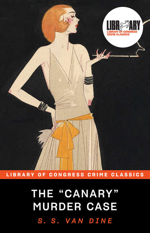 Book cover of The "Canary" Murder Case: Large Print (Library of Congress Crime Classics)