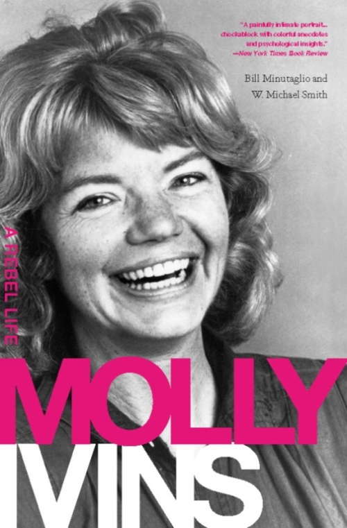 Book cover of Molly Ivins: A Rebel Life