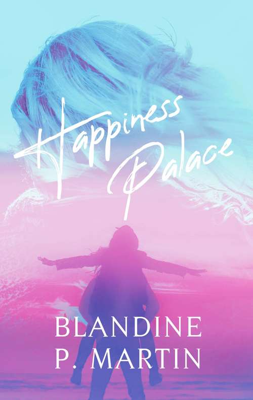 Book cover of Happiness Palace: Happiness Palace