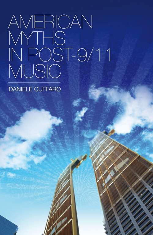 Book cover of American Myths in Post-9/11 Music