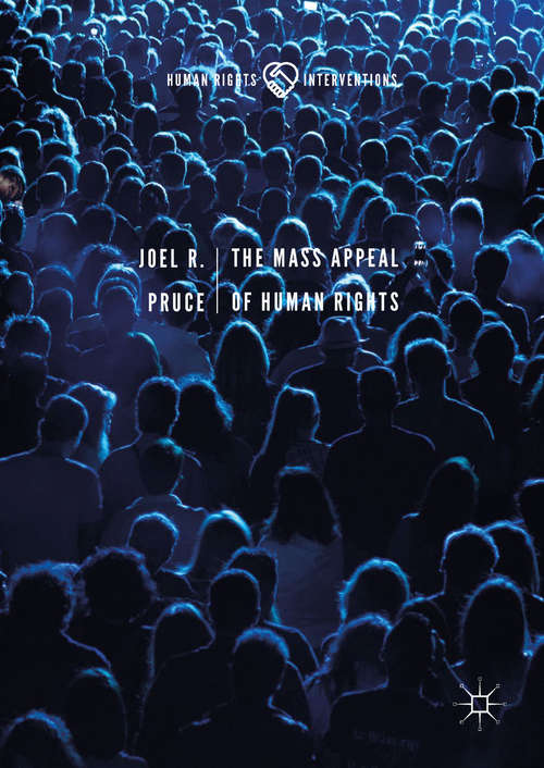 Book cover of The Mass Appeal of Human Rights (Human Rights Interventions)