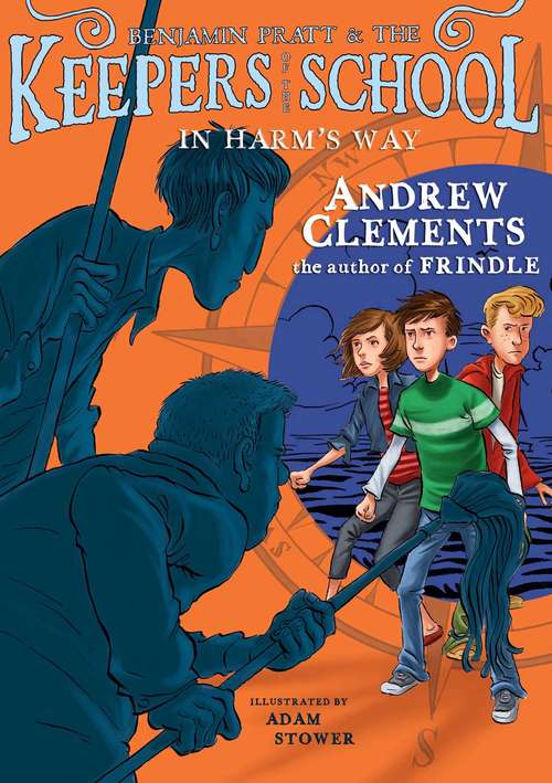 Book cover of In Harm's Way (Benjamin Pratt and the Keepers of the School  #4)
