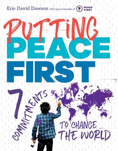 Book cover of Putting Peace First: 7 Commitments to Change the World