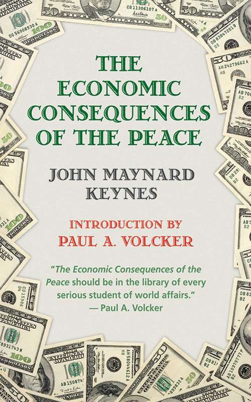 Book cover of The Economic Consequences of Peace (The\best Sellers Of 1920 Ser.)