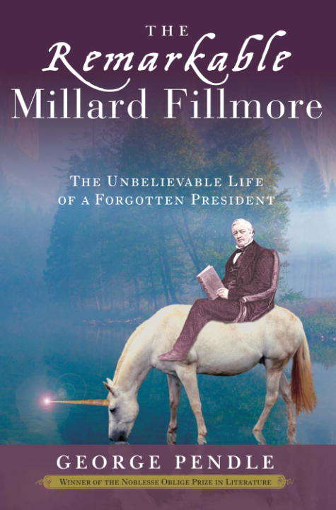 Book cover of The Remarkable Millard Fillmore