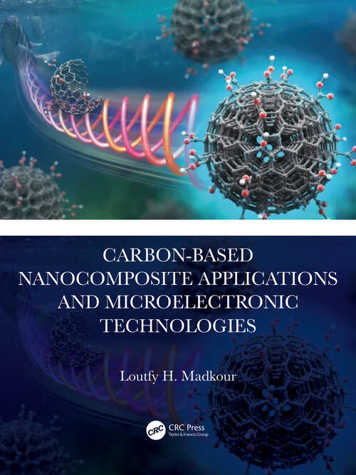 Book cover of Carbon-Based Nanocomposite Applications and Microelectronic Technologies