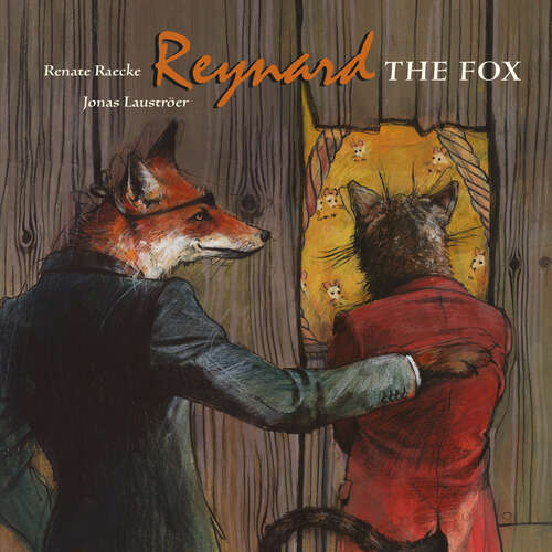 Book cover of Reynard the Fox: Tales from the life of Reynard the Fox