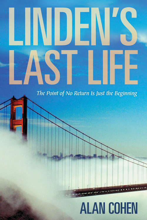 Book cover of Linden's Last Life: The Point Of No Return Is Just The Beginning