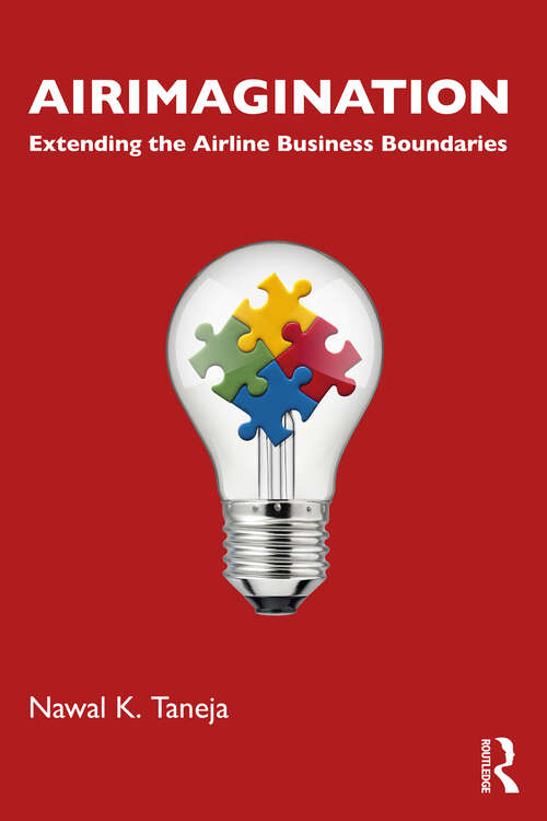 Book cover of Airimagination: Extending the Airline Business Boundaries