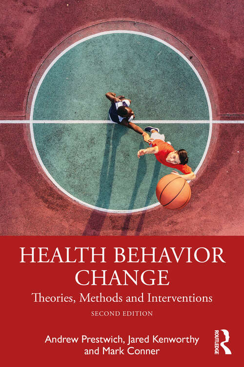 Book cover of Health Behavior Change: Theories, Methods and Interventions (2)