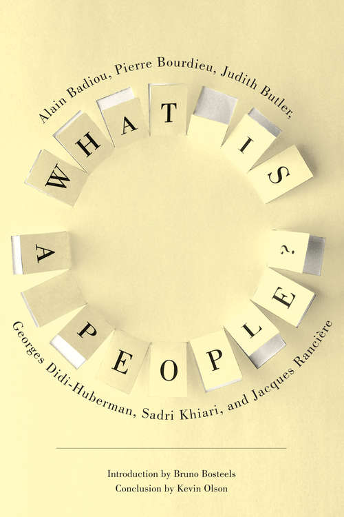 Book cover of What Is a People?: What We Learn About Heaven From People Who Have Been There (New Directions in Critical Theory)