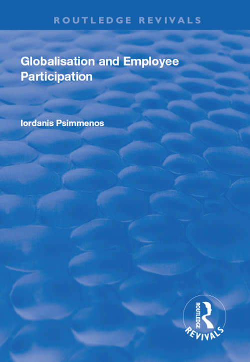 Book cover of Globalisation and Employee Participation (Routledge Revivals)