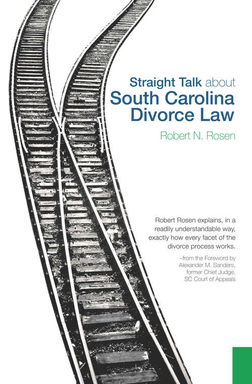 Book cover of Straight Talk about South Carolina Divorce Law