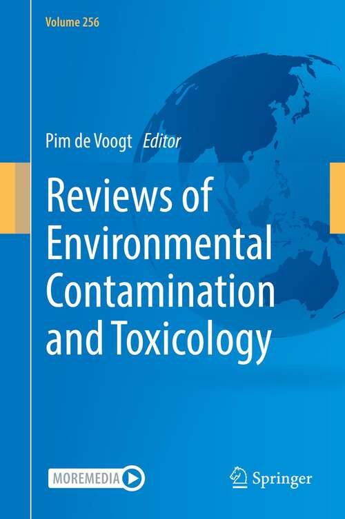 Book cover of Reviews of Environmental Contamination and Toxicology Volume 256 (1st ed. 2021) (Reviews of Environmental Contamination and Toxicology #256)