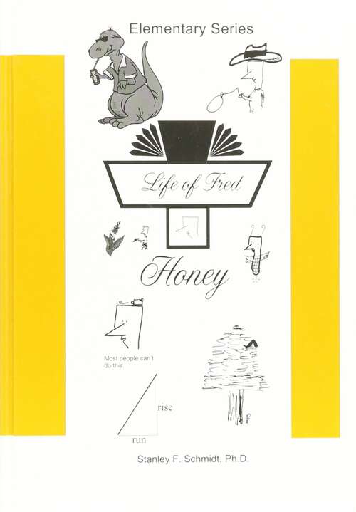 Book cover of Life of Fred: Honey