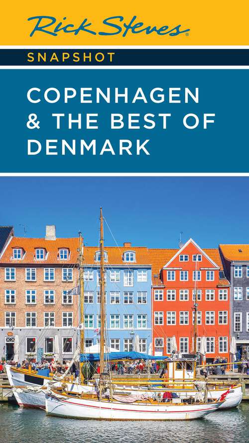 Book cover of Rick Steves Snapshot Copenhagen & the Best of Denmark