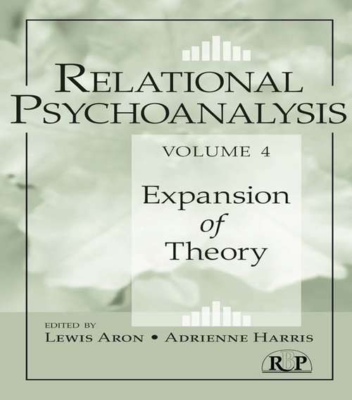 Book cover of Relational Psychoanalysis, Volume 4: Expansion of Theory (Relational Perspectives Book Series #14)