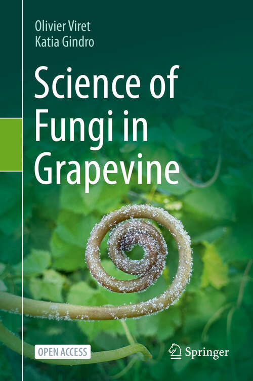 Book cover of Science of Fungi in Grapevine