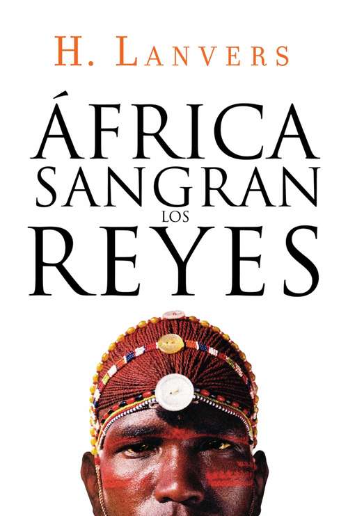 Book cover of AFRICA. SANGRAN LOS REYES (EBOOK)