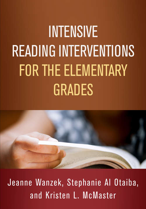 Book cover of Intensive Reading Interventions for the Elementary Grades (The Guilford Series on Intensive Instruction)