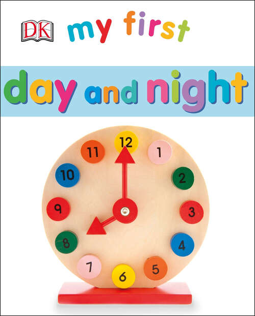 Book cover of My First Day and Night (My First Board Books)