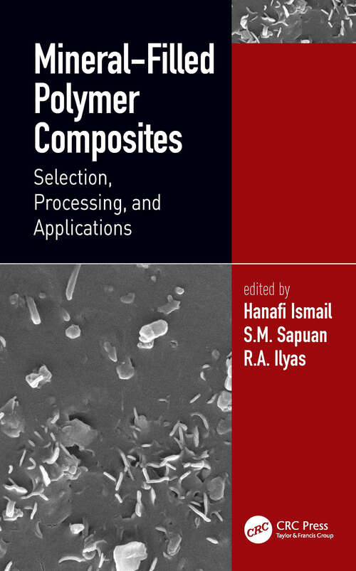 Book cover of Mineral-Filled Polymer Composites: Selection, Processing, and Applications