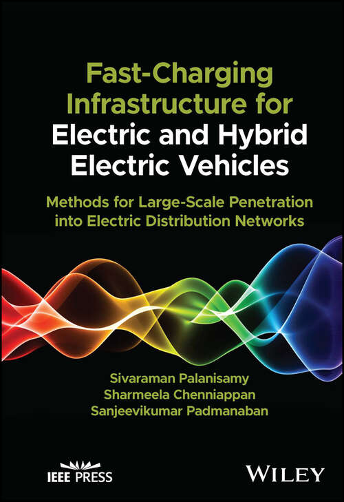 Book cover of Fast-Charging Infrastructure for Electric and Hybrid Electric Vehicles: Methods for Large-Scale Penetration into Electric Distribution Networks